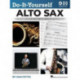Do-It-Yourself Alto Sax: The Best Step-by-Step Guide to Start Playing