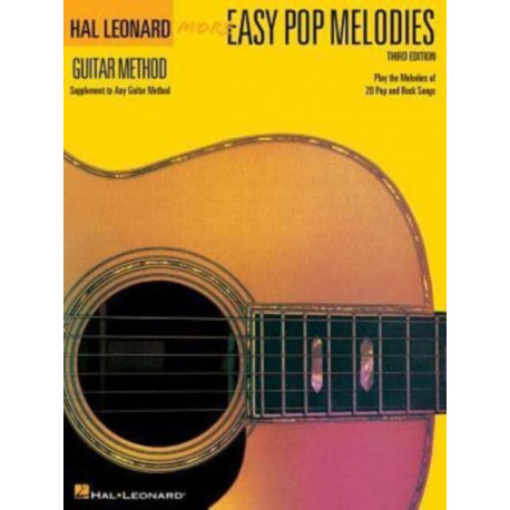 More Easy Pop Melodies - Third Edition: Play the Melodies of 20 Pop and Rock Songs