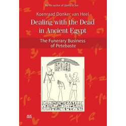 Dealing with the Dead in Ancient Egypt: The Funerary Business of Petebaste