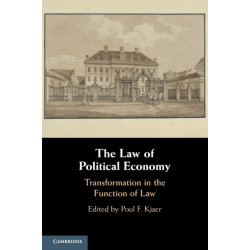 The Law of Political Economy: Transformation in the Function of Law