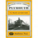 Branch Lines Around Plymouth: from Yealmpton, Turnchapel and Numerous Docks