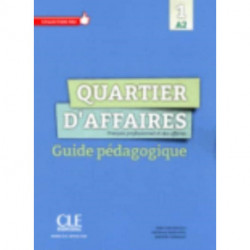 Quartier d'affaires: Livre du professeur A2