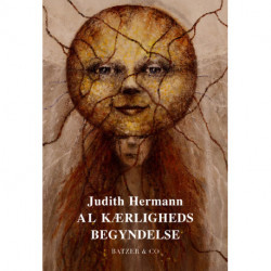 Al kærligheds begyndelse