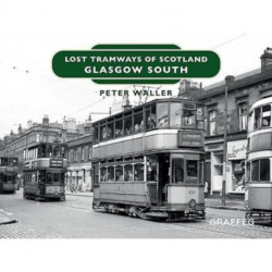 Lost Tramways of Scotland: Glasgow South