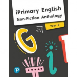 iPrimary English Anthology Year 3 Non-Fiction