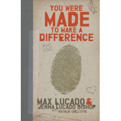 You Were Made to Make a Difference: An Interactive Teen Devotional to Finding Your Calling and Enacting Change
