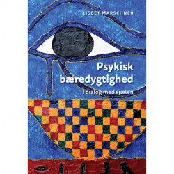 Psykisk bæredygtighed i dialog med sjælen