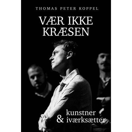 Vær ikke kræsen: kunstner & iværksætter