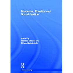 Museums, Equality and Social Justice