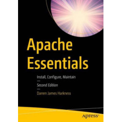Apache Essentials: Install, Configure, Maintain
