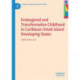 Endangered and Transformative Childhood in Caribbean Small Island Developing States