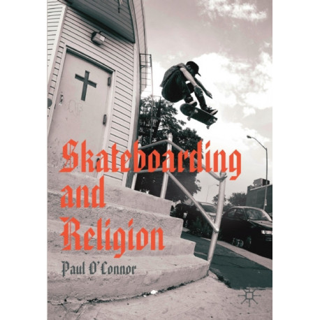 Skateboarding and Religion