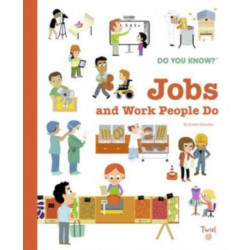 Do You Know?: Jobs and Work People Do