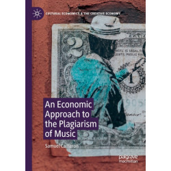 An Economic Approach to the Plagiarism of Music