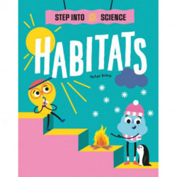 Step Into Science: Habitats