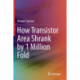 How Transistor Area Shrank by 1 Million Fold