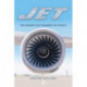 Jet: The Engine that Changed the World