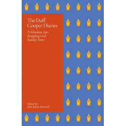 The Duff Cooper Diaries: 1915-1951