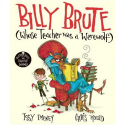 The Billy Brute Whose Teacher Was a Werewolf