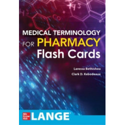 Medical Terminology for Pharmacy Flash Cards