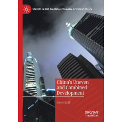 China’s Uneven and Combined Development