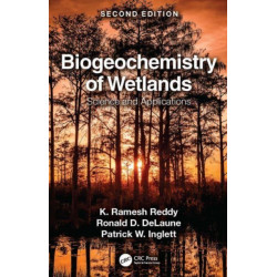 Biogeochemistry of Wetlands: Science and Applications