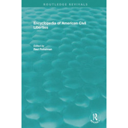 Encyclopedia of American Civil Liberties: Volumes A-Z