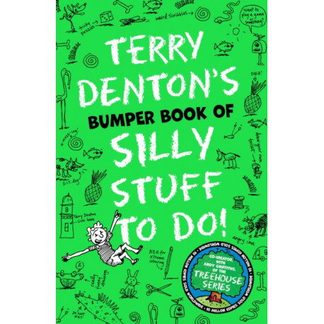 Terry Denton's Bumper Book of Silly Stuff to Do!