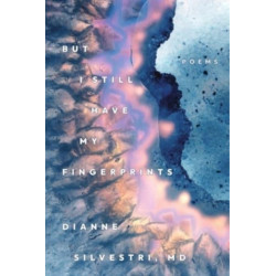 But I Still Have My Fingerprints