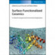 Surface-Functionalized Ceramics: For Biotechnological and Environmental Applications