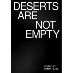 Deserts Are Not Empty