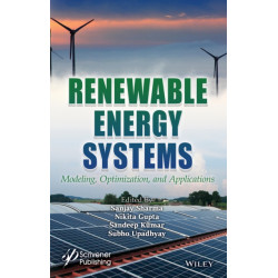 Renewable Energy Systems: Modeling, Optimization and Applications