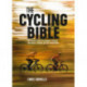 The Cycling Bible: The cyclist’s guide to technical, physical and mental training and bike maintenance