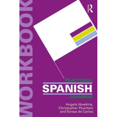 New Reference Grammar of Modern Spanish + Practising Spanish Grammar Workbook Bundle