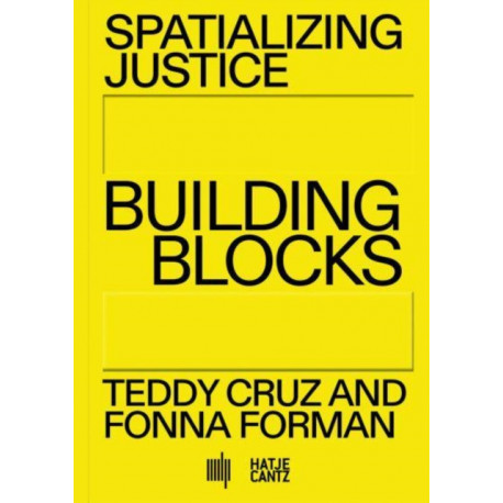 Spatializing Justice: Building Blocks