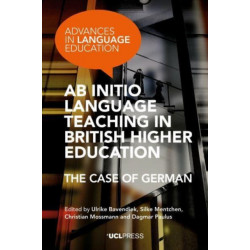 Ab Initio Language Teaching in British Higher Education: The Case of German