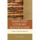 Mark and Literary Materialism: A Lesson in Reading Liberation