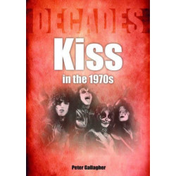 Kiss in the 1970s: Decades