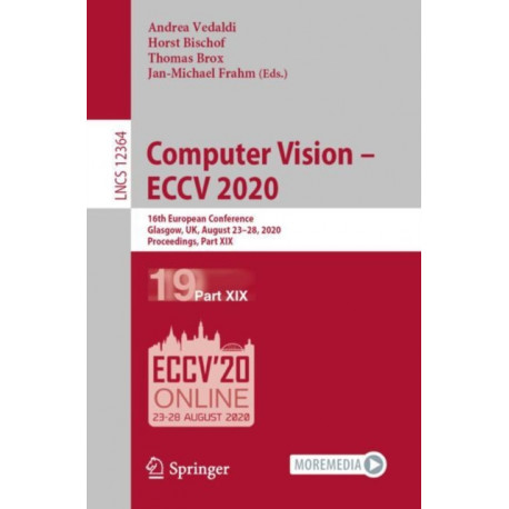 Computer Vision – ECCV 2020: 16th European Conference, Glasgow, UK, August 23–28, 2020, Proceedings, Part XIX