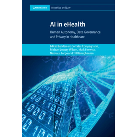 AI in eHealth: Human Autonomy, Data Governance and Privacy in Healthcare