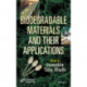 Biodegradable Materials and Their Applications