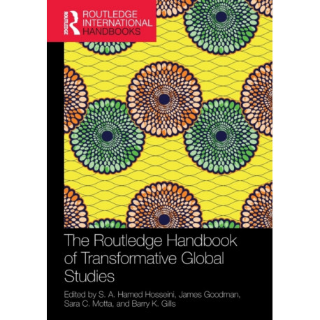 The Routledge Handbook of Transformative Global Studies