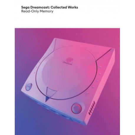 Sega Dreamcast: Collected Works