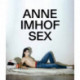 Anne Imhof: Sex