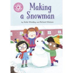 Reading Champion: Making a Snowman: Independent Reading Pink 1a