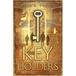 The Key Holders: A Novel