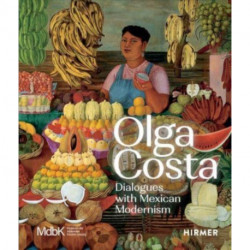 Olga Costa: Dialogues with Mexican Modernism