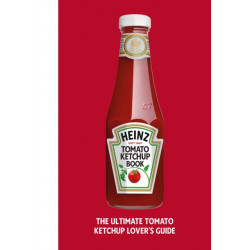 The Heinz Tomato Ketchup Book