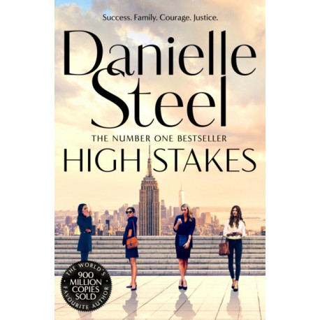 High Stakes: A riveting novel about the price of success from the billion copy bestseller