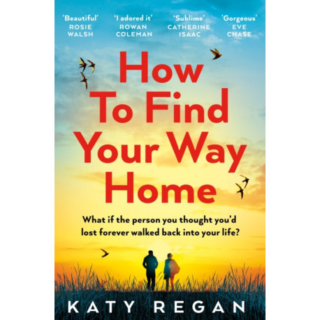 How To Find Your Way Home
